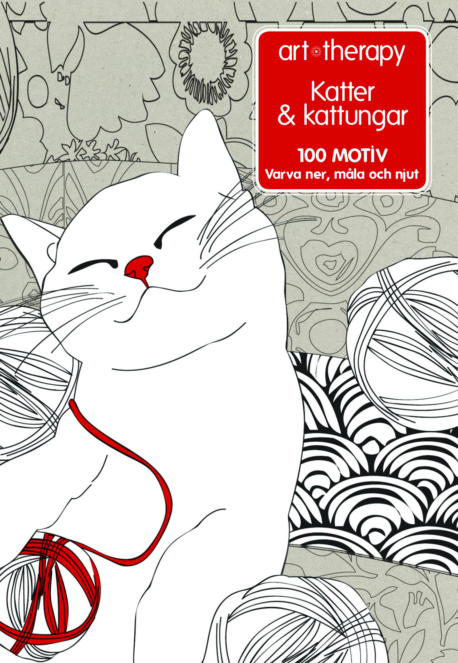 Katter & kattungar : 100 motiv - varva ner, måla och njut