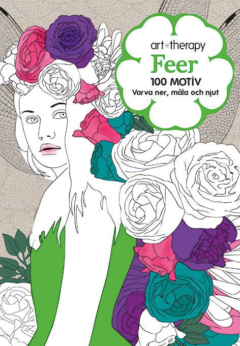 Feer : 100 motiv - varva ner, måla och njut