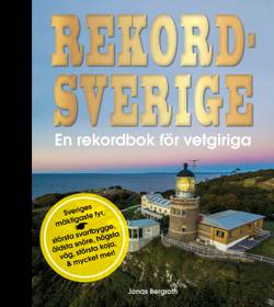 Rekordsverige: En rekordbok för vetgiriga