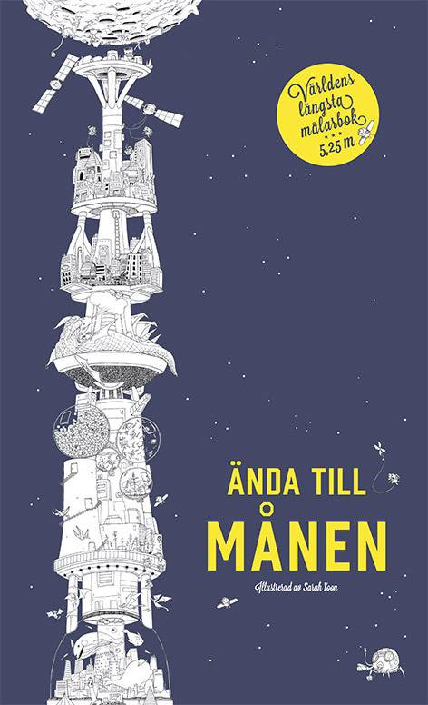 Ända till månen : världens längsta målarbok. 5,25m