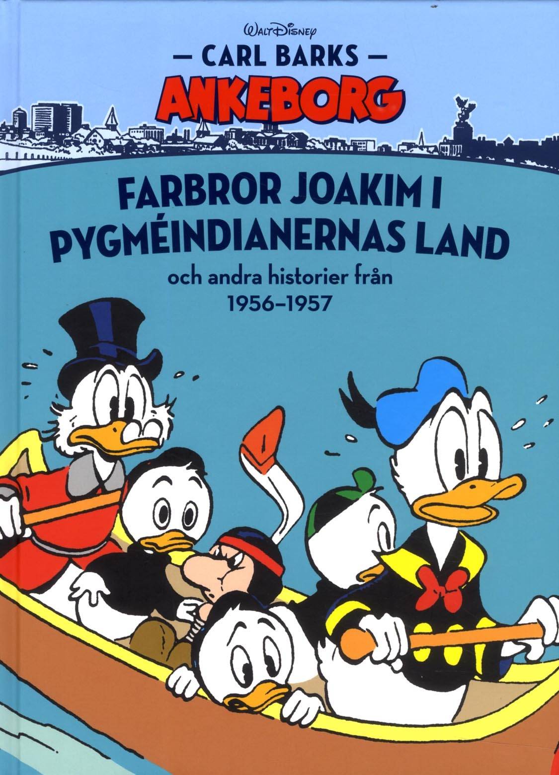 Farbror Joakim i Pygméindianernas land och andra historier från 1956-1957