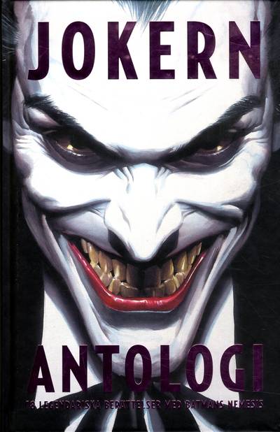 Jokern Antologi : brottslighetens crownprins största illgärningar