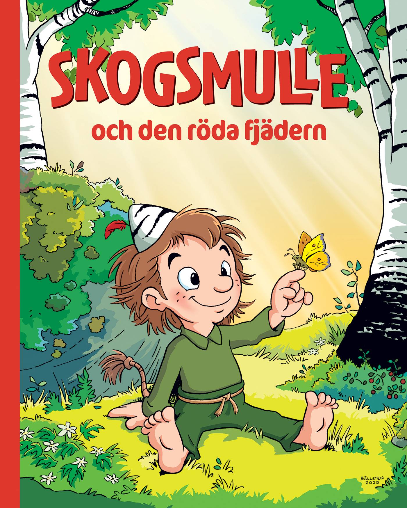 Skogsmulle och den röda fjädern