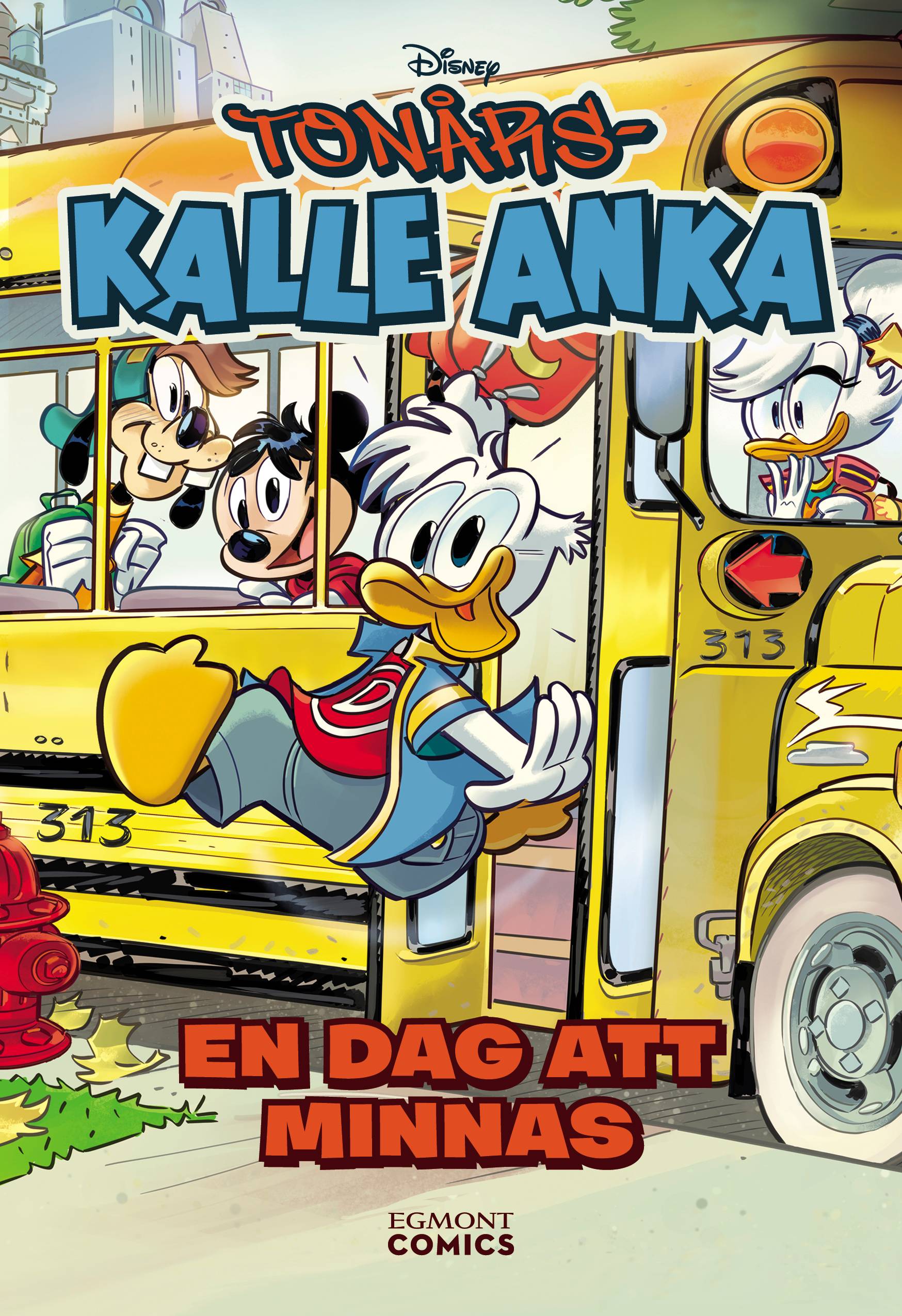 Tonårs-Kalle Anka. En dag att minnas