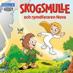 Skogsmulle och rymdfararen Nova