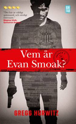 Vem är Evan Smoak?