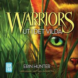 Warriors 1. Ut i det vilda