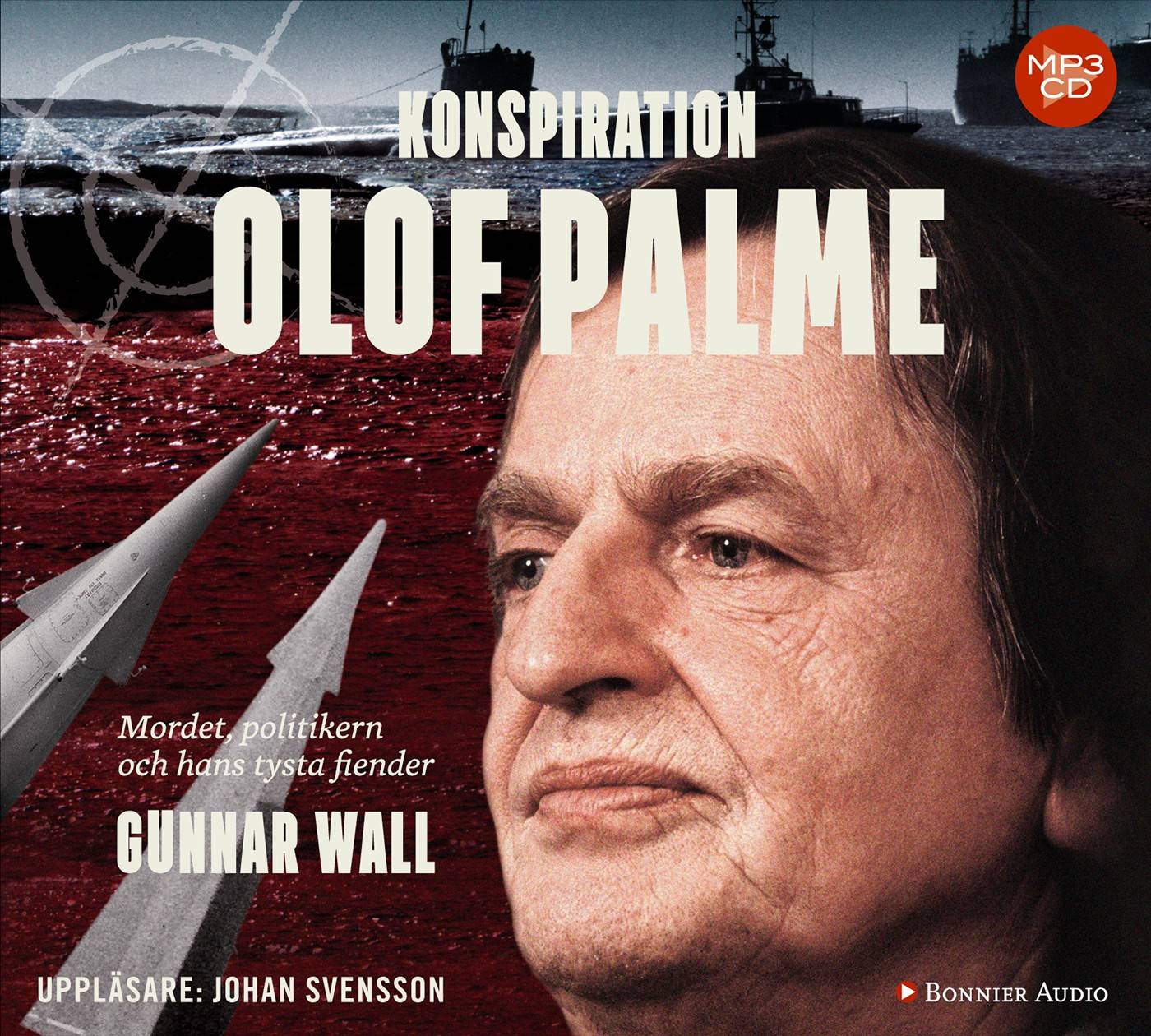 Konspiration Olof Palme : mordet, politikern och hans tysta fiender