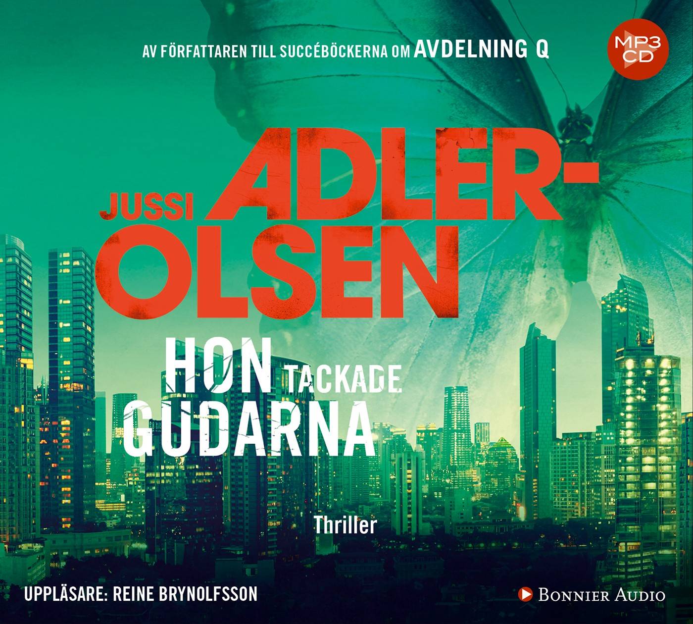 Hon tackade gudarna
