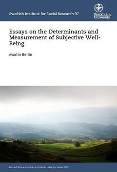 Essays on the Determinants and Measurement of Subjective Well-Being