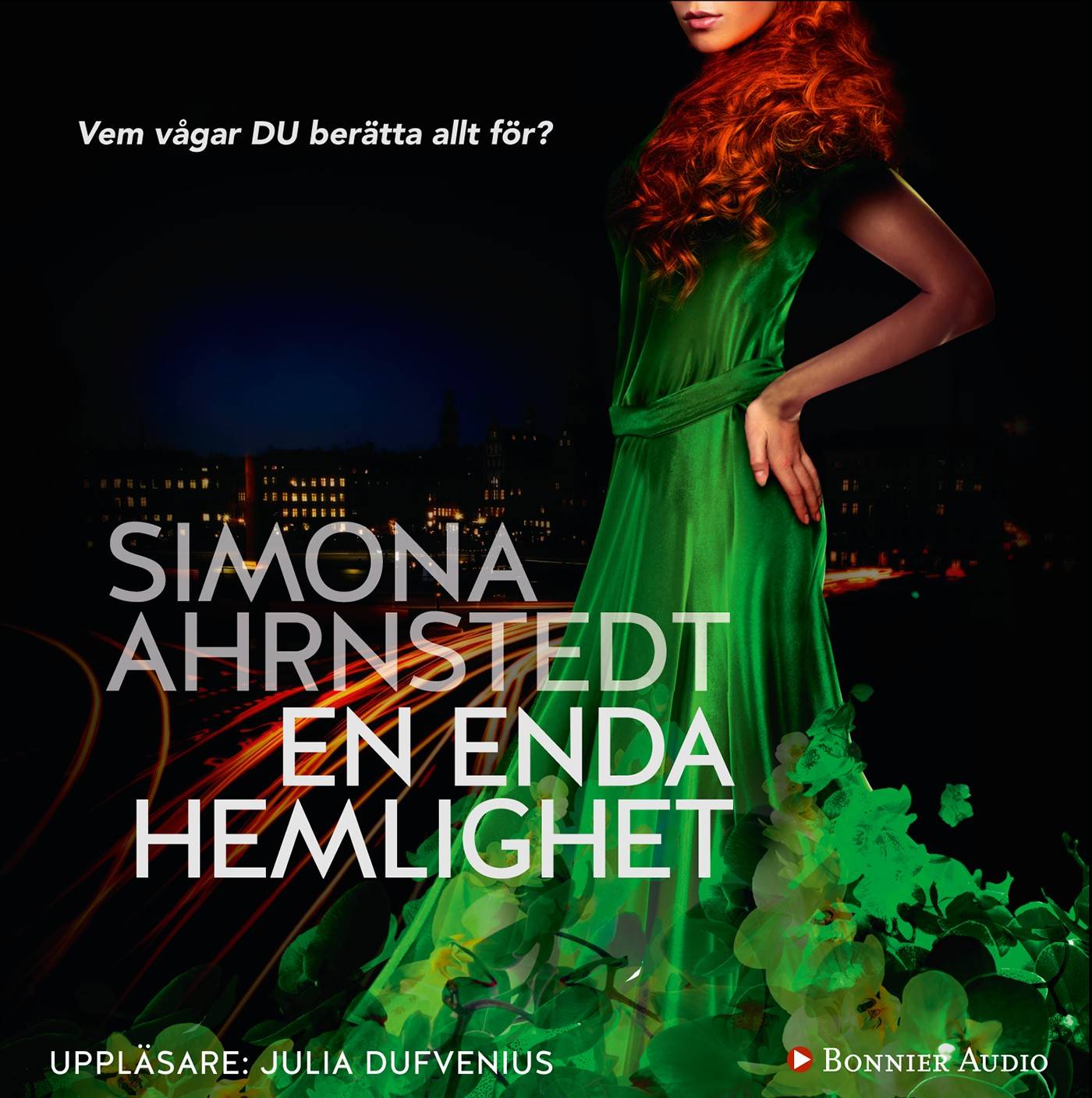 En enda hemlighet
