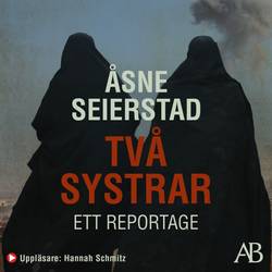 Två systrar : ett reportage