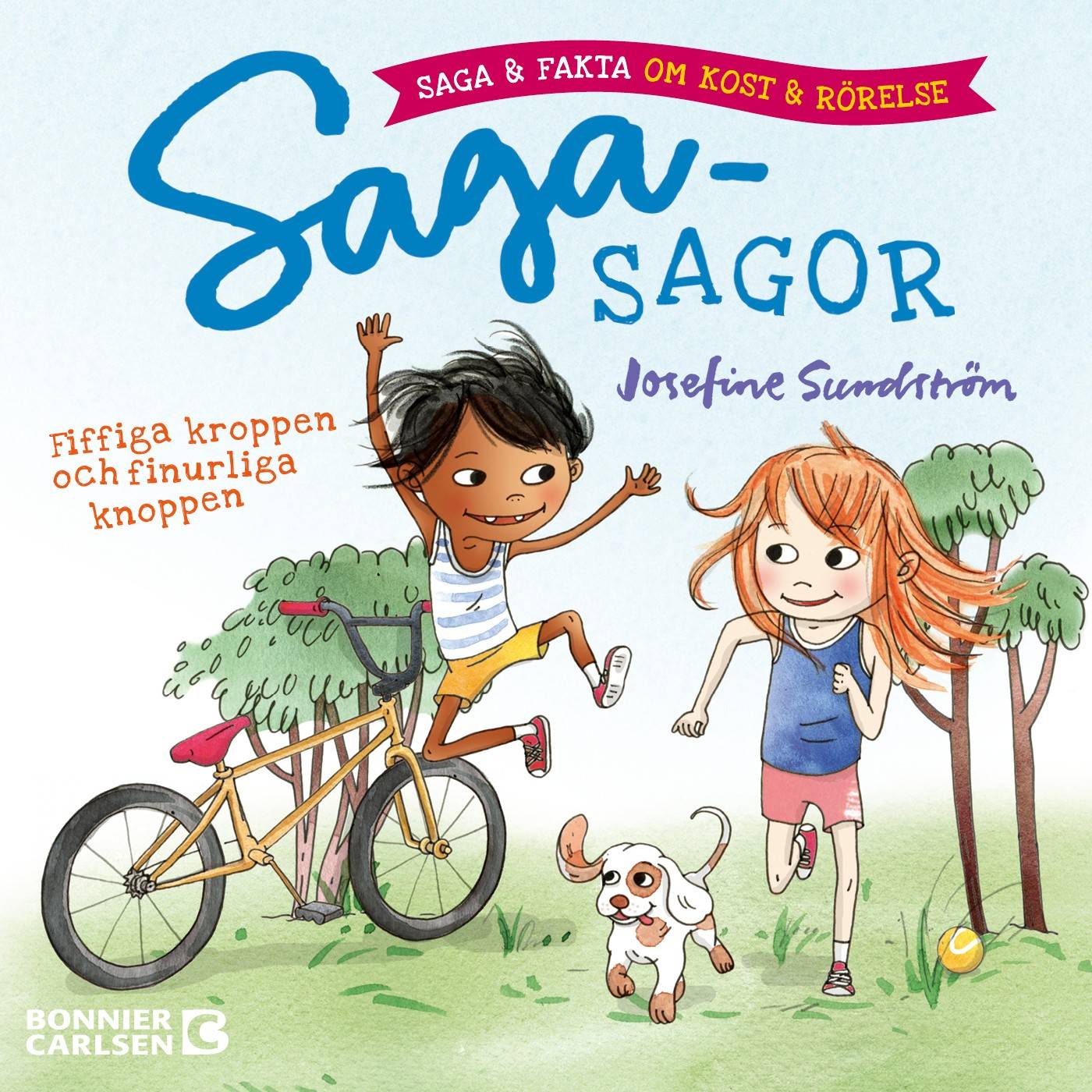 Sagasagor. Fiffiga kroppen och finurliga knoppen : Saga och fakta