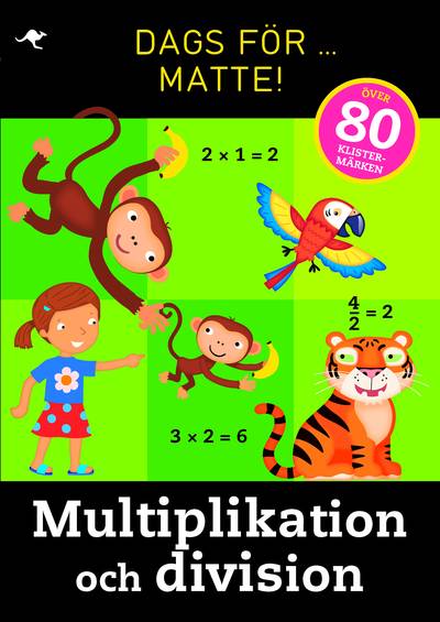 Dags för matte! : multiplikation och division