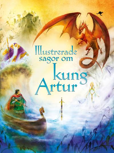 Illustrerade sagor om kung Artur