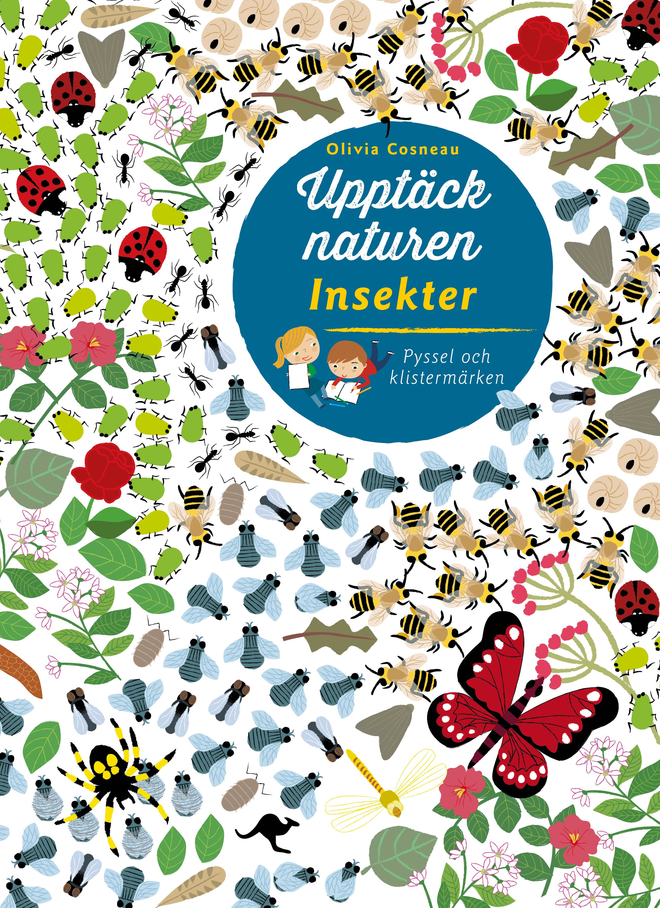Upptäck naturen : Insekter - Pyssel och klistermärken