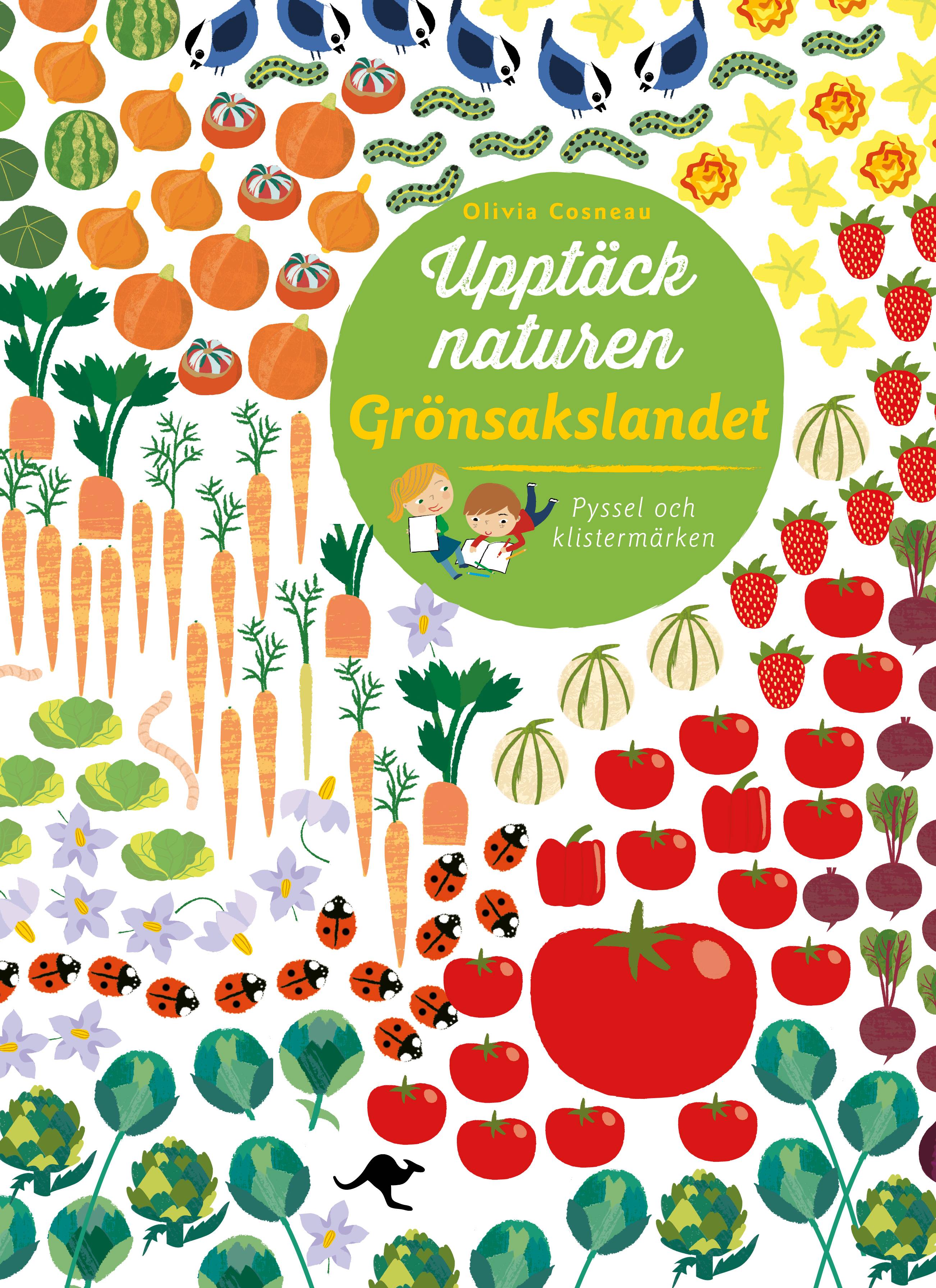 Upptäck naturen : Grönsakslandet - Pyssel och klistermärken