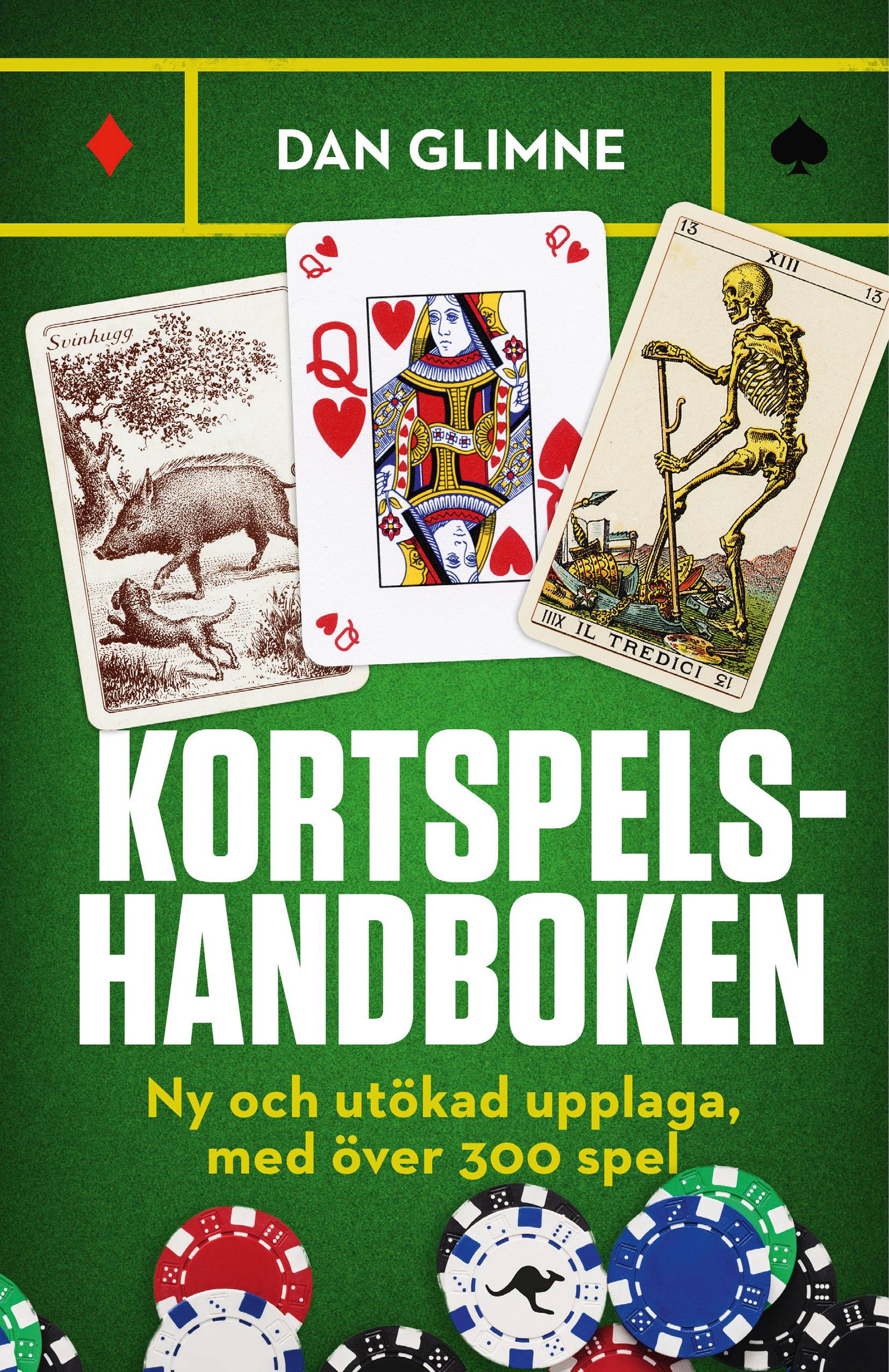 Kortspelshandboken : ny och utökad upplaga, med över 300 spel