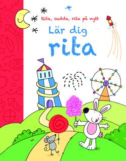 Lär dig rita : rita, sudda, rita på nytt