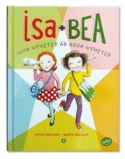 Isa + Bea. Inga nyheter är goda nyheter