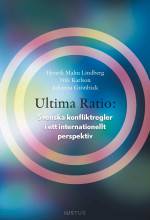 Ultima ratio : svenska konfliktregler i ett internationellt perspektiv