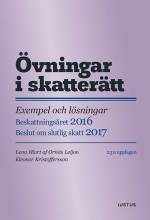 Övningar i skatterätt: exempel och lösningar : beskattningsåret 2016 : beslut om slutlig skatt 2017