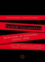 Panamadokumenten : berättelsen om historiens största läcka