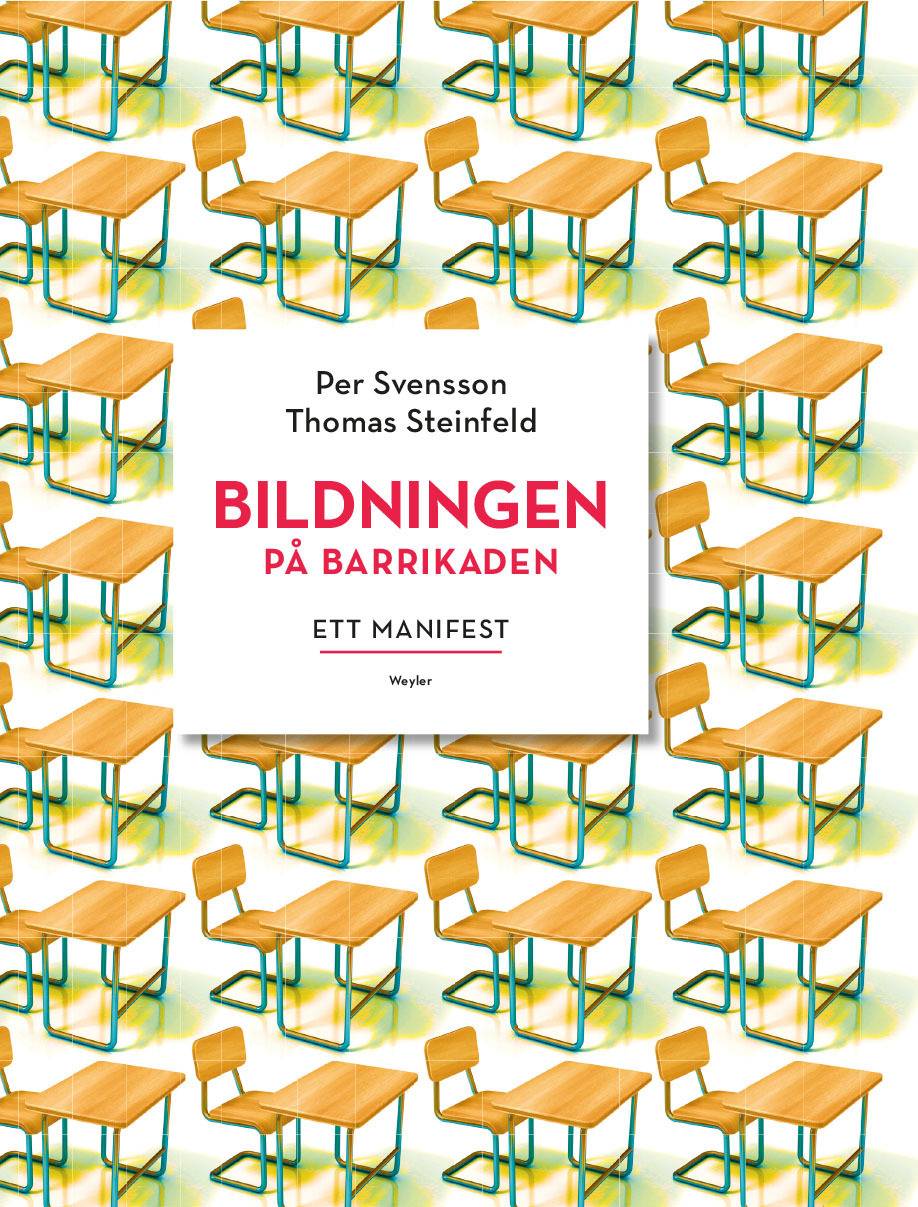 Bildningen på barrikaden : ett manifest