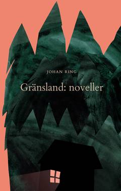 Gränsland: noveller