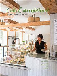 Café Östergötland : recept och guide till 44 caféer