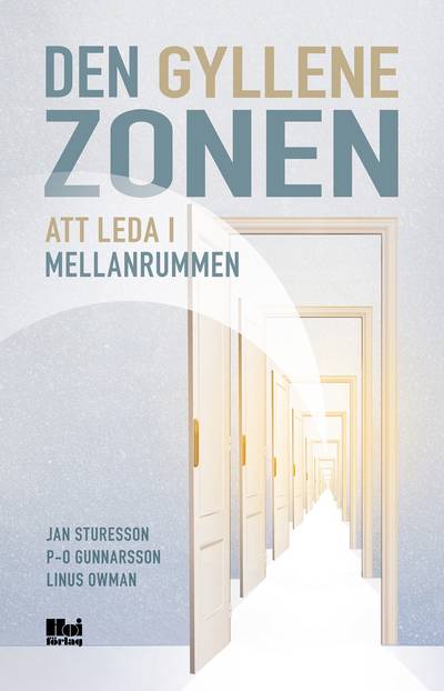 Den gyllene zonen : att leda i mellanrummen