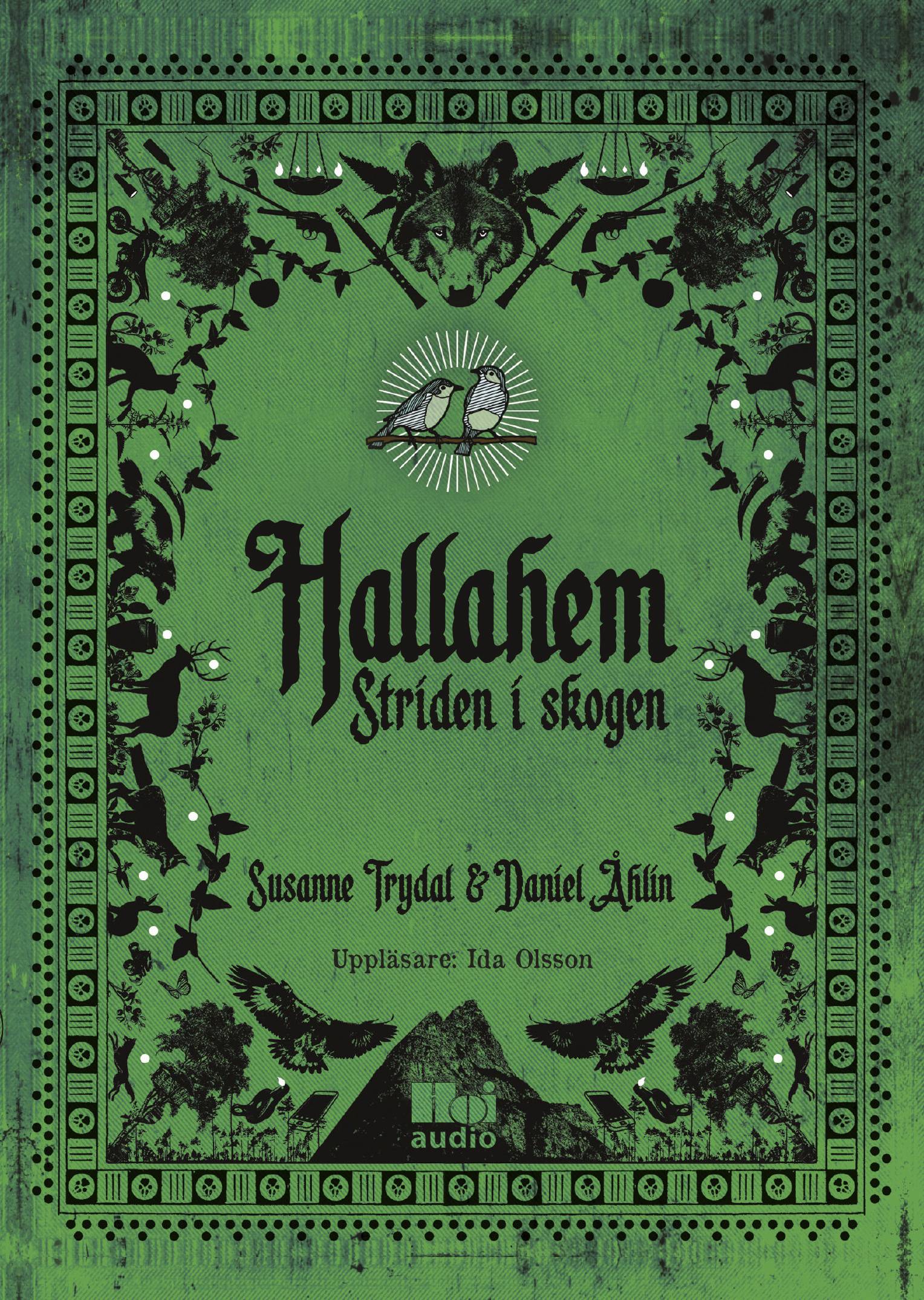 Hallahem. Striden i skogen