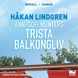 Ann-Sofi Munters trista balkongliv