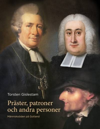 Präster, patroner och andra personer : människoöden på Gotland