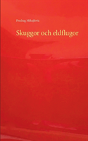 Skuggor och eldflugor