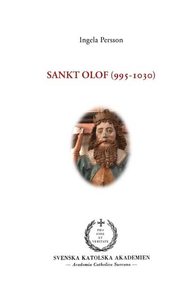 Sankt Olof (995-1030) : Sankt Olof (995-1030)