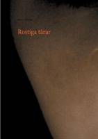 Rostiga tårar : Rostiga tårar