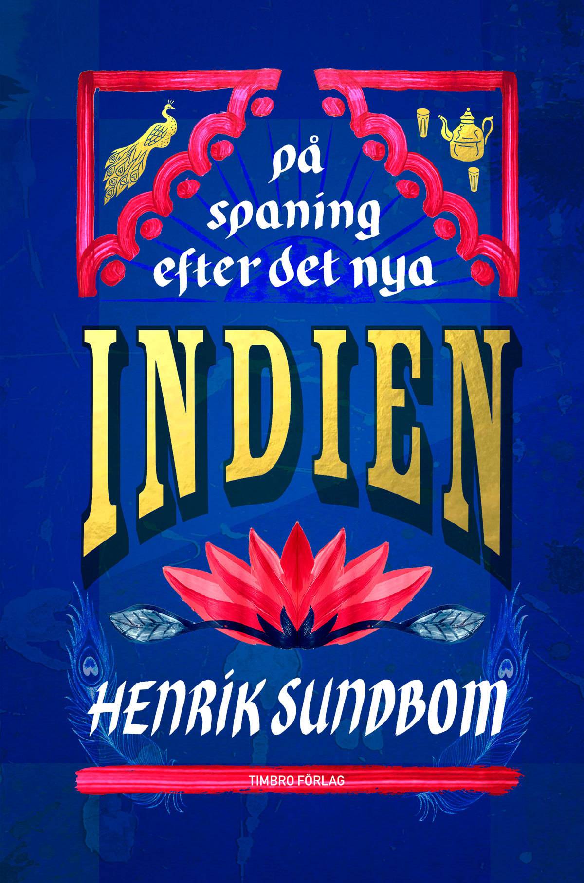 På spaning efter det nya Indien