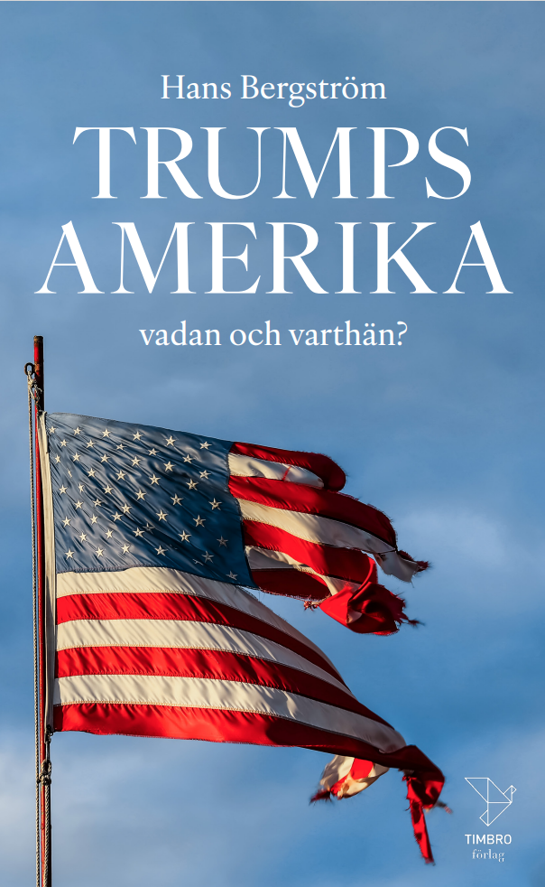 Trumps Amerika: vadan och varthän?