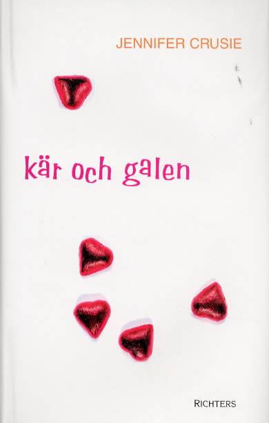 Kär och galen