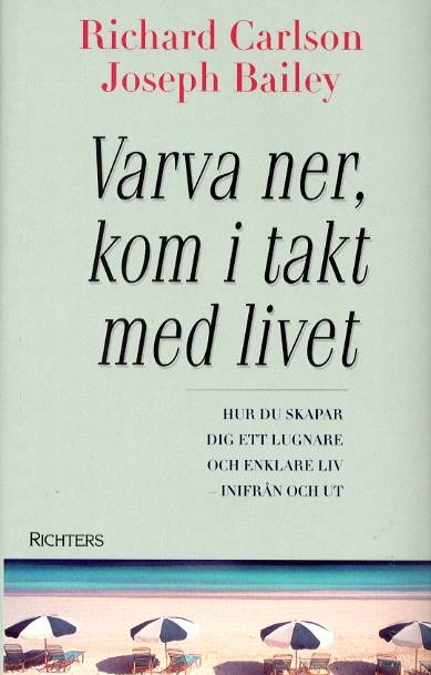 Varva ner, kom i takt med livet