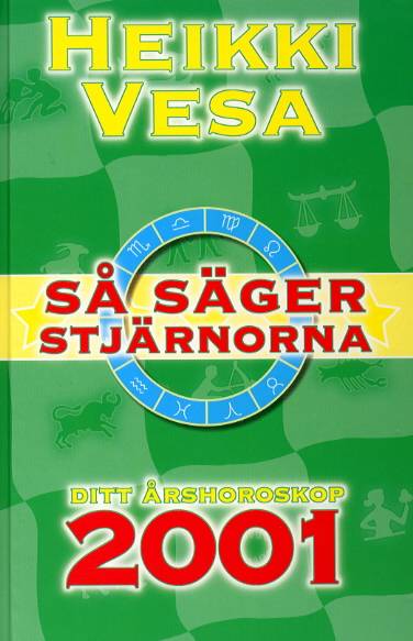 Så säger stjärnorna-Ditt årshoroskop 2001