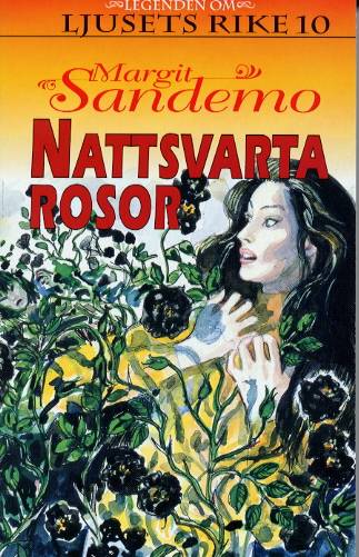 Nattsvarta rosor Hft 10 Legenden om Ljusets rike