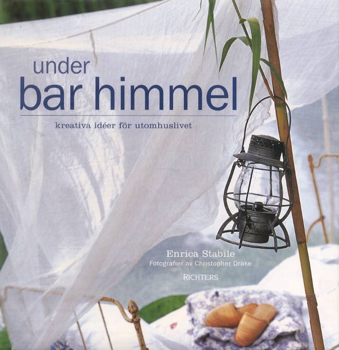 Under bar himmel-kreativa idéer för utomhuslivet