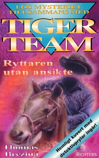 Tiger Team-Ryttaren utan ansikte