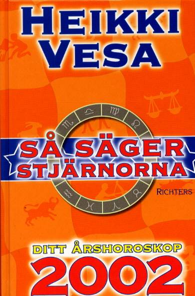 Så säger stjärnorna-Ditt årshoroskop 2002