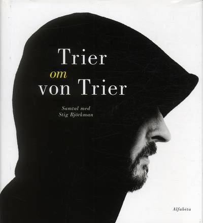 Trier om von Trier