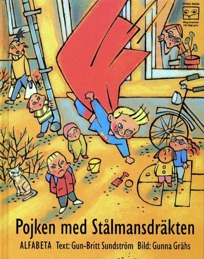 Pojken med stålmansdräkten