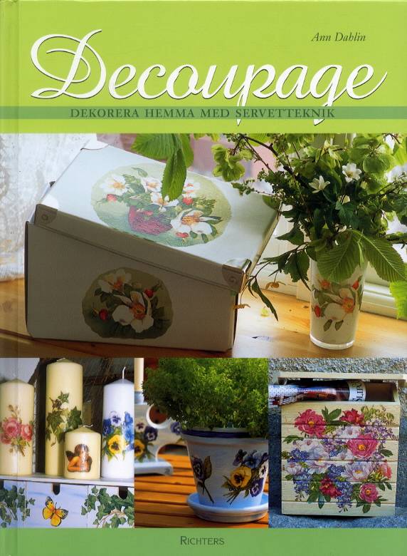 Decoupage : dekorera hemma med servetteknik