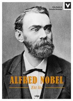 Alfred Nobel : ett liv (CD + bok)